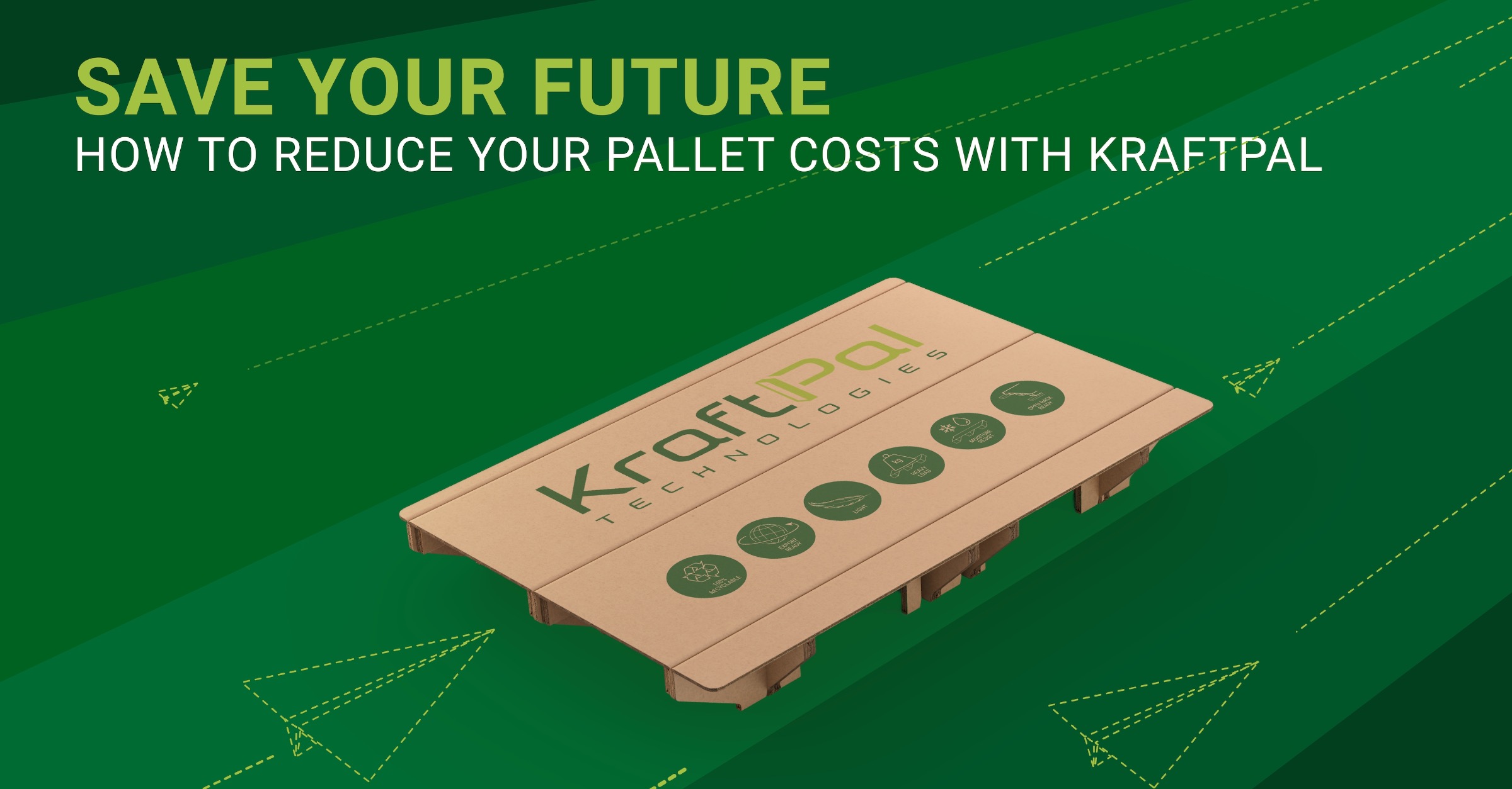 Save your Future: How to Reduce Your Pallet Costs with KraftPal